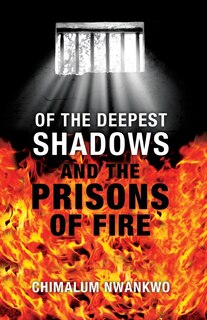 Couverture_Of the Deepest Shadows and the Prisons of Fire