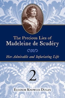 Front cover_The Precious Lies of Madeleine de Scudéry