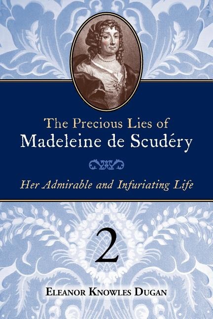 Front cover_The Precious Lies of Madeleine de Scudéry