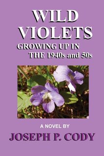 Front cover_WILD VIOLETS - Growing Up In The 1940s And 50s