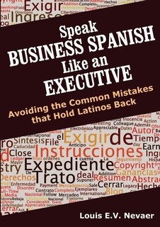 Couverture_Speak Business Spanish Like an Executive