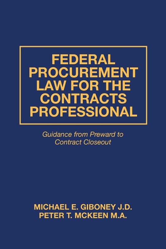 Front cover_Federal Procurement Law For The Contracts Professional