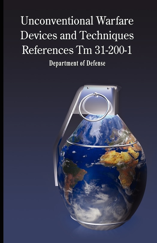 Couverture_Unconventional Warfare Devices and Techniques References TM 31-200-1