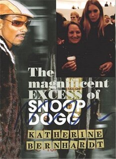 Couverture_Katherine Bernhardt: The Magnificent Excess Of Snoop Dogg