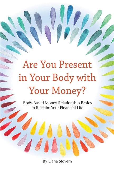 Couverture_Are You Present in Your Body with Your Money?