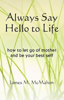 Couverture_Always Say Hello to Life