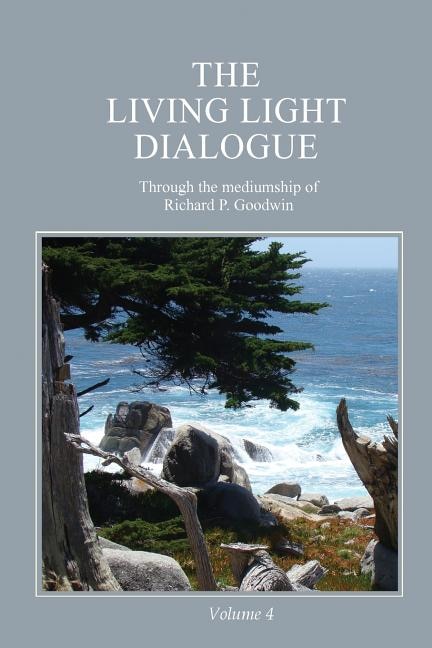 Front cover_The Living Light Dialogue Volume 4