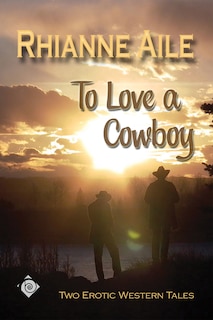 Front cover_To Love a Cowboy