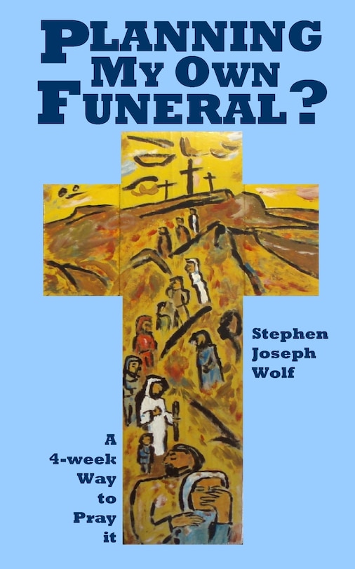 Front cover_Planning My Own Funeral?