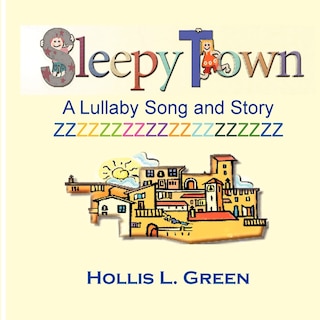 Front cover_Sleepy Town Lullaby -Song and Story