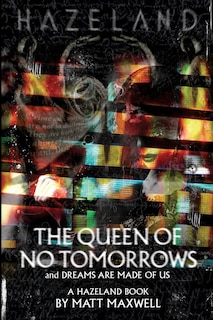 Front cover_The Queen of No Tomorrows