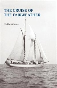 Front cover_The Cruise of the Fairweather