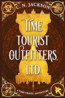 Front cover_Time Tourist Outfitters, Ltd.
