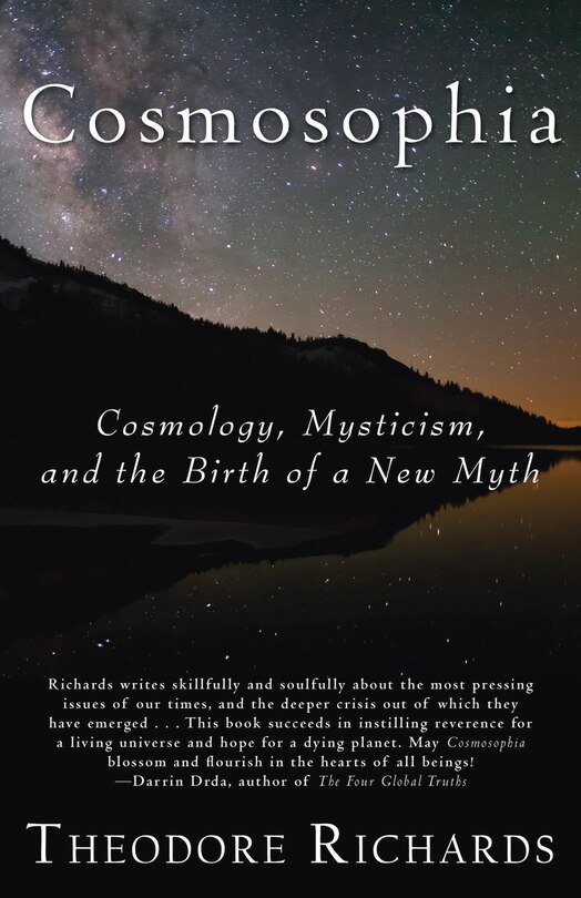 Cosmosophia: Cosmology, Mysticism, and the Birth of a New Myth
