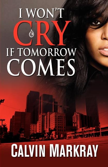 Front cover_I Won't Cry If Tomorrow Comes