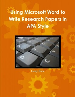 Couverture_Using Microsoft Word to Write Research Papers in APA Style