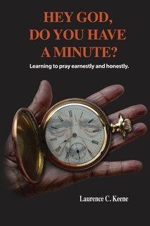 Front cover_Hey God. Do You Have A Minute?