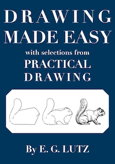 Front cover_Drawing Made Easy With Selections From Practical Drawing