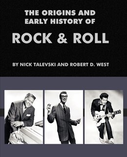 Front cover_The Origins and Early History of Rock & Roll