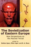Front cover_The Sovietization of Eastern Europe