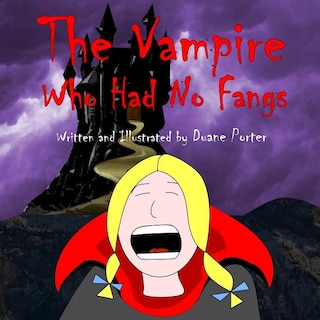 Front cover_The Vampire Who Had No Fangs
