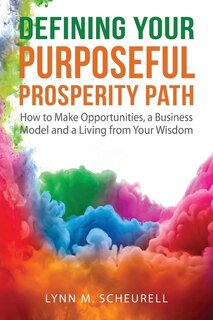 Couverture_Defining Your Purposeful Prosperity Path
