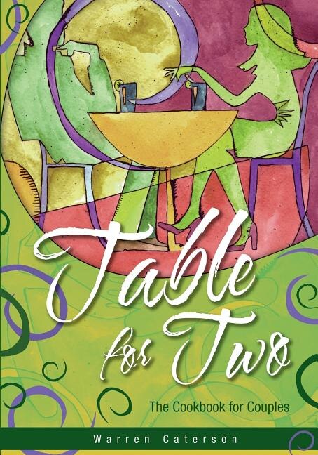 Front cover_Table for Two - The Cookbook for Couples