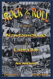 Front cover_Rock and Roll Comes to Newfoundland
