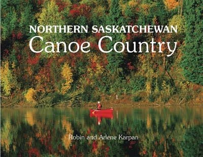 Front cover_Northern Saskatchewan Canoe Country
