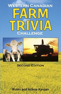 Western Canadian Farm Trivia Challenge - Second Edition
