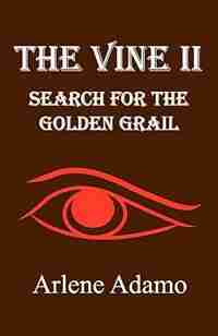The Vine II by Arlene Adamo