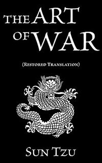 Sun Tzu: The Art of War (Restored Translation)