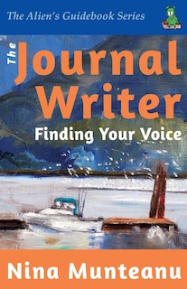 The Journal Writer: Finding Your Voice