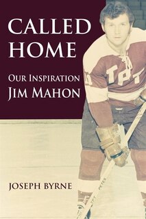 Front cover_Called Home: Our Inspiration, Jim Mahon