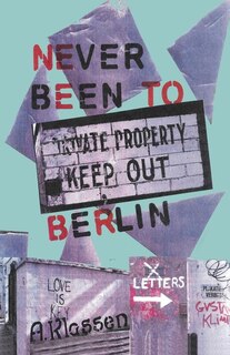 Front cover_Never Been To Berlin