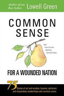 Common Sense For A Wounded Nation