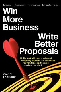 Front cover_Win More Business - Write Better Proposals
