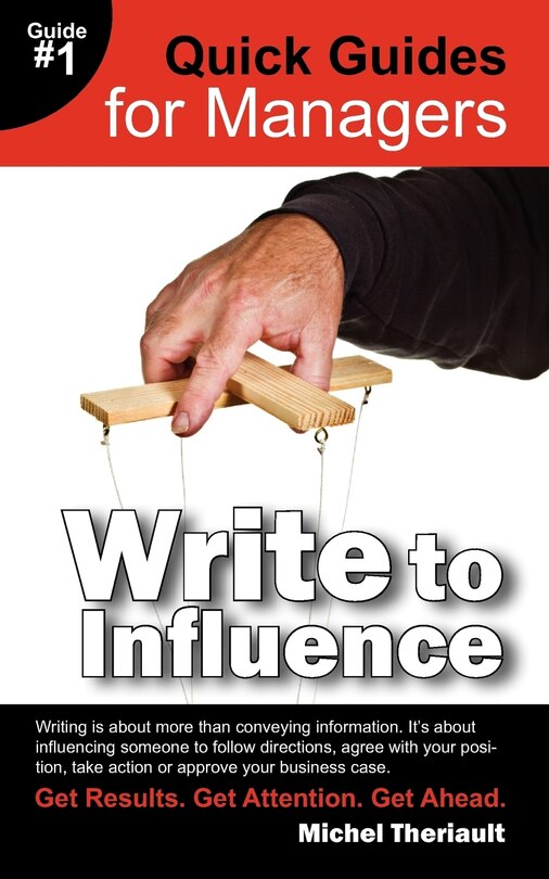 Front cover_Write To Influence - Quick Guides For Managers
