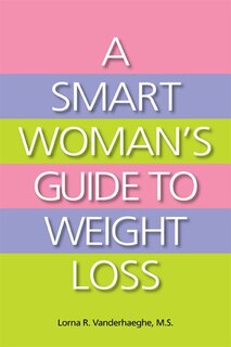 Couverture_A Smart Woman's Guide To Weight Loss