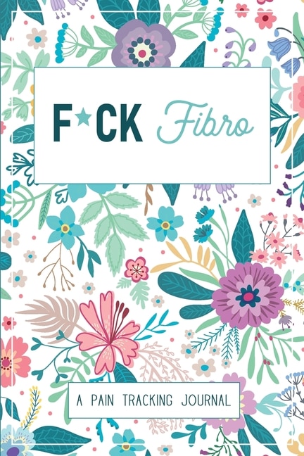 Front cover_F*ck Fibro