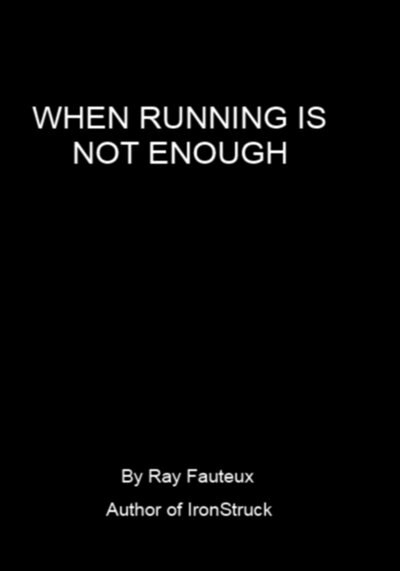 Front cover_When Running Is Not Enough