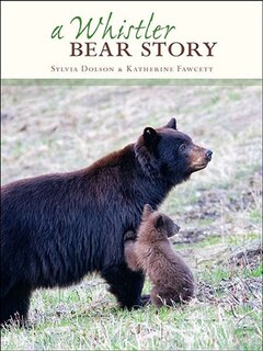 Front cover_A Whistler Bear Story