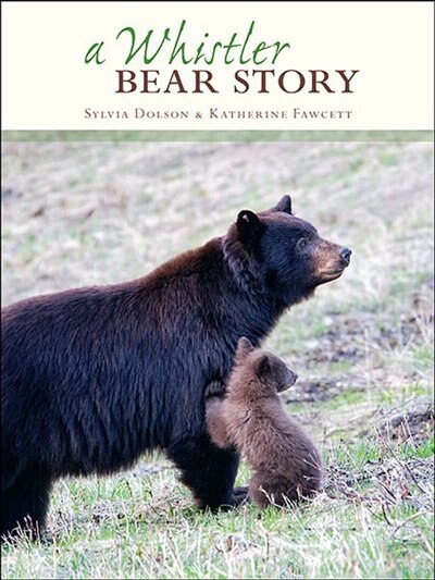 Front cover_A Whistler Bear Story