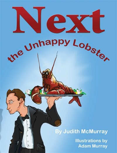 Front cover_Next, the Unhappy Lobster