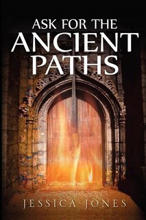 Front cover_Ask for the Ancient Paths
