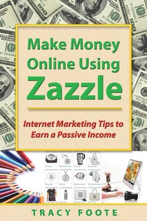 Couverture_Make Money Online Using Zazzle