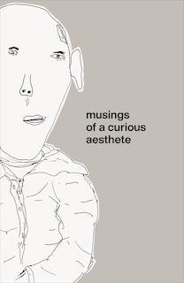 Musings Of A Curious Aesthete