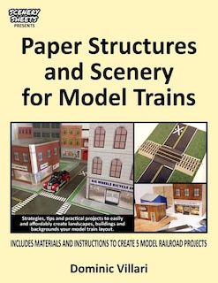 Front cover_Paper Structures and Scenery for Model Trains