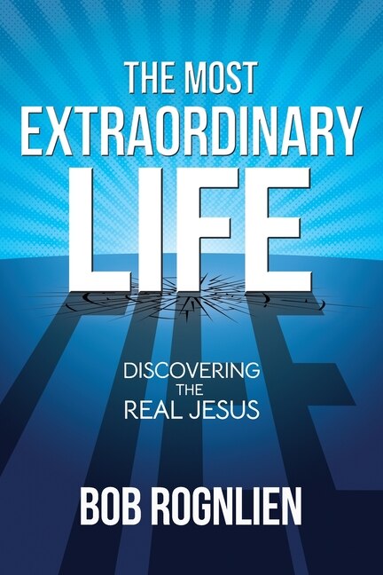 Front cover_The Most Extraordinary Life