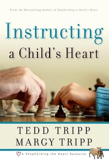 Front cover_Instructing a Child's Heart